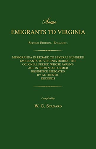 Beispielbild fr Some Emigrants to Virginia. Second Edition. zum Verkauf von Janaway Publishing Inc.