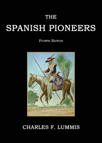 Stock image for The Spanish Pioneers for sale by GF Books, Inc.