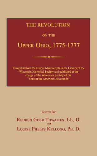 9781596413023: The Revolution on the Upper Ohio, 1775-1777