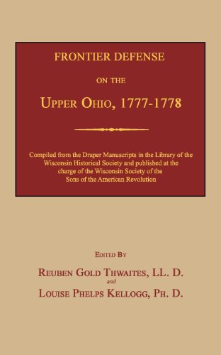 Stock image for Frontier Defense on the Upper Ohio, 1777-1778 for sale by Janaway Publishing Inc.