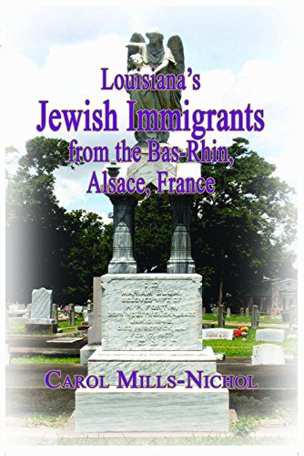 9781596413412: Louisiana's Jewish Immigrants from the Bas-Rhin, Alsace, France
