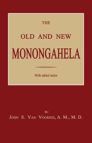 Stock image for The Old and New Monongahela for sale by Lucky's Textbooks