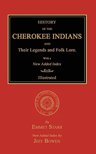 9781596414143: History of the Cherokee Indians and Their Legends and Folk Lore. With a New Added Index