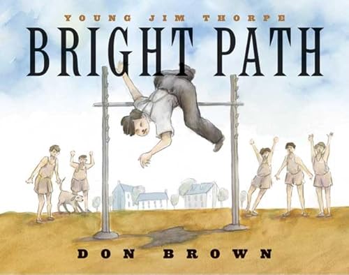 Bright Path: Young Jim Thorpe - Don Brown