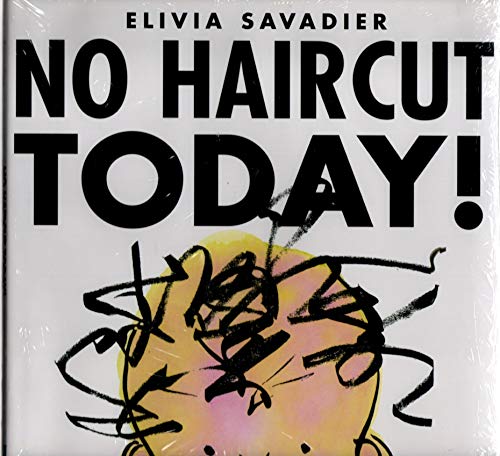 Stock image for No Haircut Today! for sale by Better World Books: West