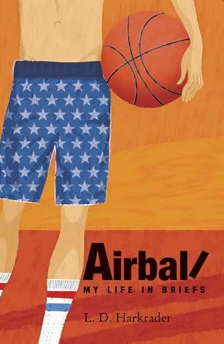 9781596430600: Airball: My Life in Briefs