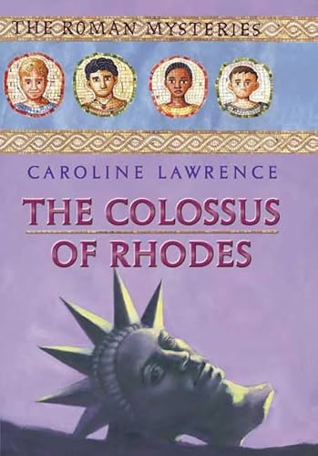 Stock image for The Colossus of Rhodes (The Roman Mysteries) for sale by Wonder Book