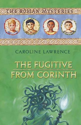 9781596430839: The Fugitive from Corinth (Roman Mysteries)