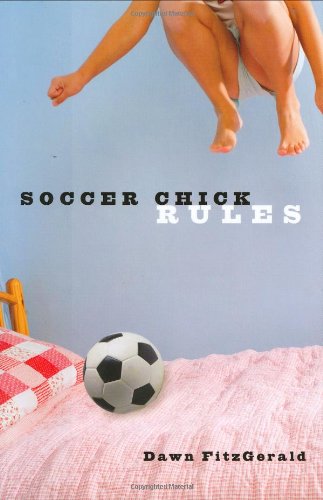 Beispielbild fr Soccer Chick Rules zum Verkauf von Better World Books