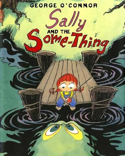 Stock image for Sally and the Some-Thing for sale by SecondSale