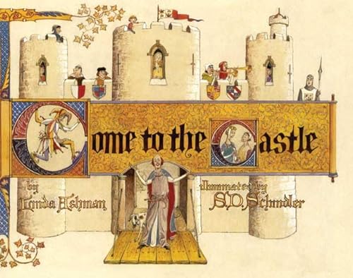 9781596431553: Come to the Castle!: A Visit to a Castle in Thirteenth-Century England
