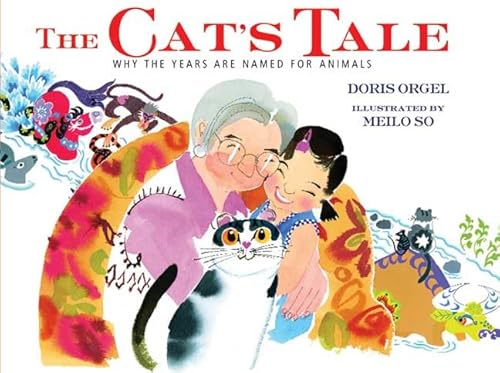 Imagen de archivo de The Cat's Tale: Why the Years Are Named for Animals a la venta por Wonder Book