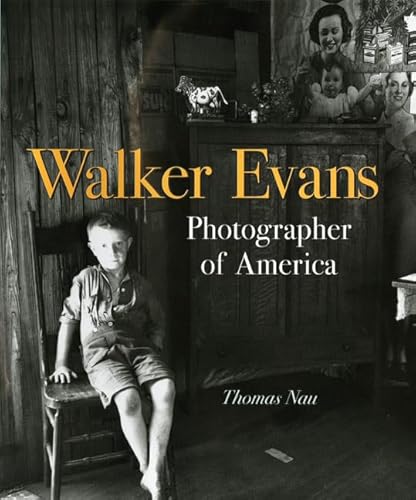 Stock image for Walker Evans: Photographer of America for sale by AardBooks
