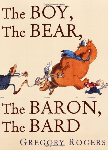 9781596432673: The Boy, The Bear, The Baron, The Bard