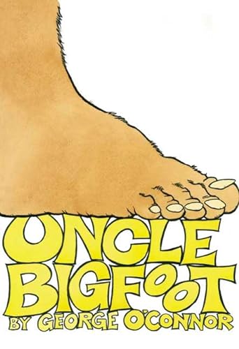 Beispielbild fr Uncle Bigfoot zum Verkauf von Better World Books