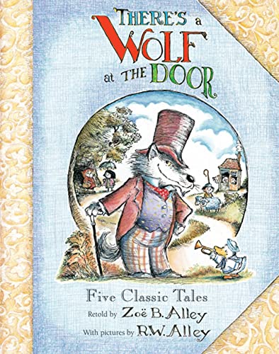 Beispielbild fr There's a Wolf at the Door zum Verkauf von Better World Books