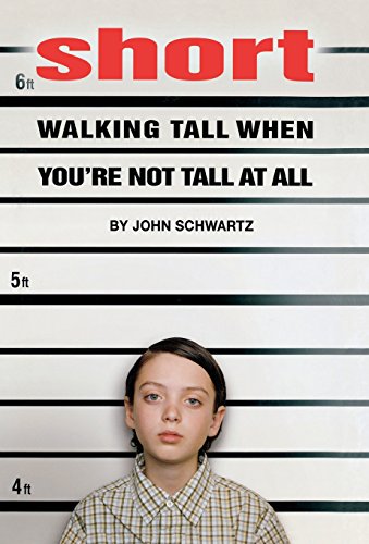 Imagen de archivo de Short: Walking Tall When You're Not Tall At All a la venta por Jenson Books Inc
