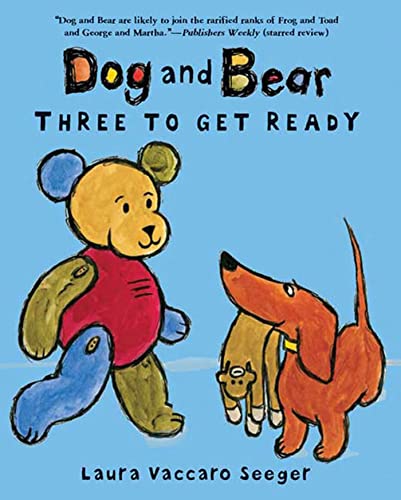 Beispielbild fr Dog and Bear: Three to Get Ready (Dog and Bear Series) zum Verkauf von Gulf Coast Books