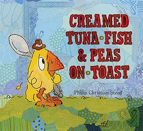 Creamed Tuna Fish and Peas on Toast - Philip C. Stead