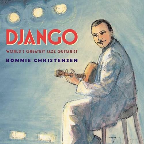 Stock image for Django: World's Greatest Jazz Guitarist for sale by ThriftBooks-Dallas