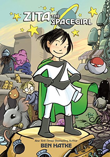 Zita the Spacegirl: Far From Home (Zita the Spacegirl: Book 1)