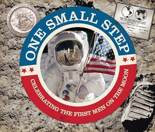 Beispielbild fr One Small Step: Celebrating the First Men On the Moon zum Verkauf von Wonder Book