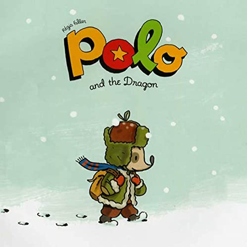 9781596434981: Polo and the Dragon (The Adventures of Polo)