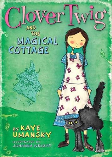 Beispielbild fr Clover Twig and the Magical Cottage zum Verkauf von Better World Books