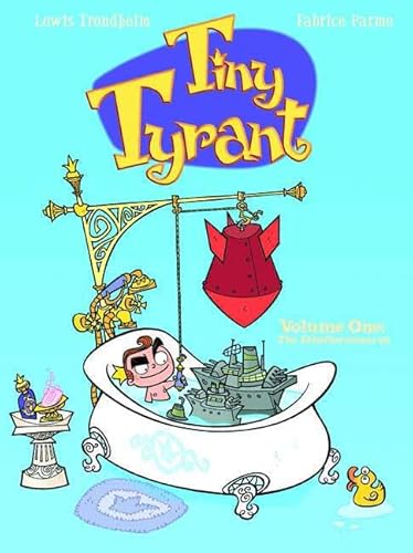 Beispielbild fr Tiny Tyrant: Volume One: The Ethelbertosaurus zum Verkauf von GoodwillNI