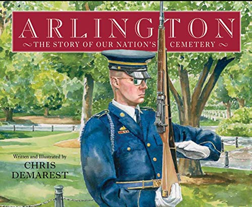 Stock image for Arlington: The Story of Our Nation's Cemetery for sale by Your Online Bookstore