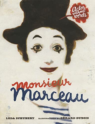 Beispielbild fr Monsieur Marceau : Actor Without Words zum Verkauf von Better World Books