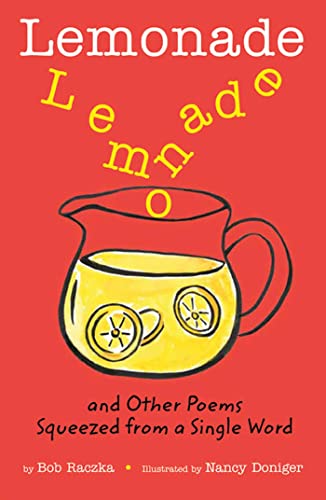 Beispielbild fr Lemonade: and Other Poems Squeezed from a Single Word zum Verkauf von SecondSale