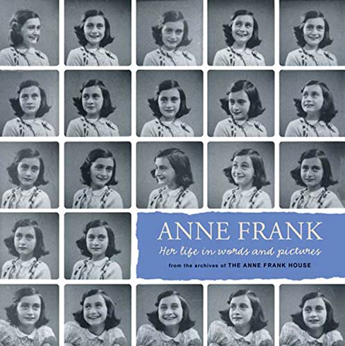 Stock image for Anne Frank: Her life in words and pictures from the archives of The Anne Frank House for sale by KuleliBooks