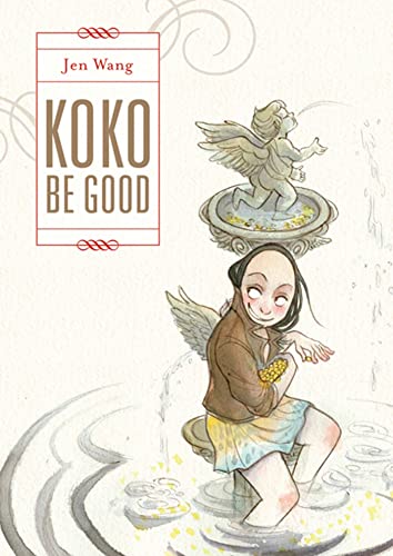 Koko Be Good (9781596435551) by Wang, Jen