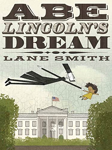 Beispielbild fr Abe Lincoln's Dream zum Verkauf von Better World Books