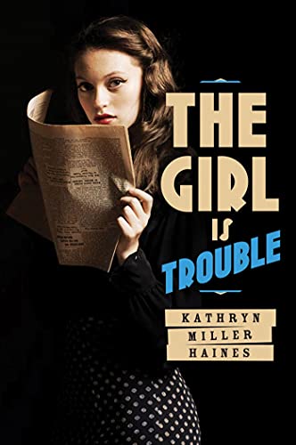 Stock image for The Girl Is Trouble for sale by Better World Books: West