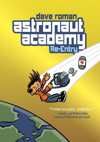 Beispielbild fr Astronaut Academy: Re-entry (Astronaut Academy, 2) zum Verkauf von Wonder Book
