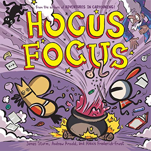 9781596436541: HOCUS FOCUS BOOK HC (Adventures in Cartooning Jr.)