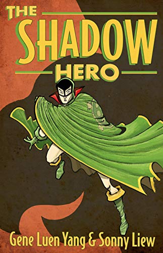 Beispielbild fr The Shadow Hero zum Verkauf von Better World Books