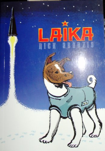 Imagen de archivo de Laika a la venta por Once Upon A Time Books
