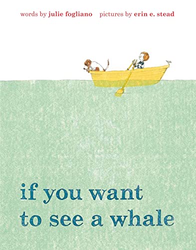 Imagen de archivo de If You Want to See a Whale a la venta por SecondSale