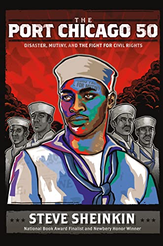 Beispielbild fr The Port Chicago 50 : Disaster, Mutiny, and the Fight for Civil Rights (National Book Award Finalist) zum Verkauf von Better World Books