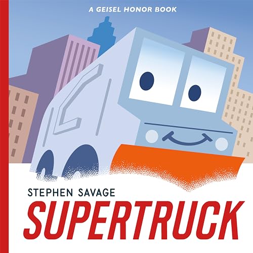Stock image for Supertruck (Ala Notable Children's Books. Younger Readers (Awards)) for sale by SecondSale