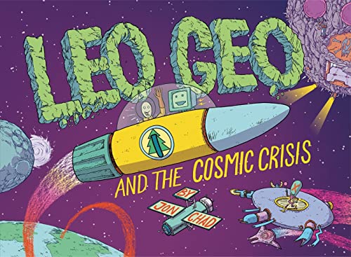 Imagen de archivo de Leo Geo and the Cosmic Crisis a la venta por SecondSale