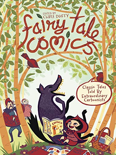 Beispielbild fr Fairy Tale Comics: Classic Tales Told by Extraordinary Cartoonists zum Verkauf von New Legacy Books