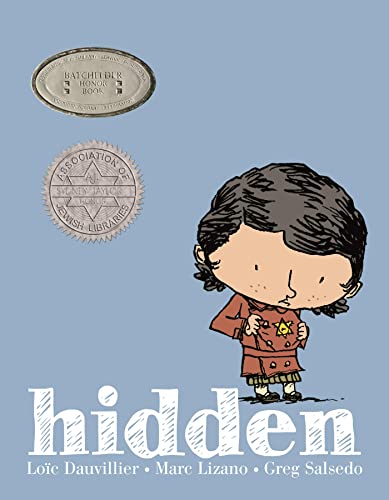 Beispielbild fr Hidden: a Child's Story of the Holocaust : A Child's Story of the Holocaust zum Verkauf von Better World Books: West