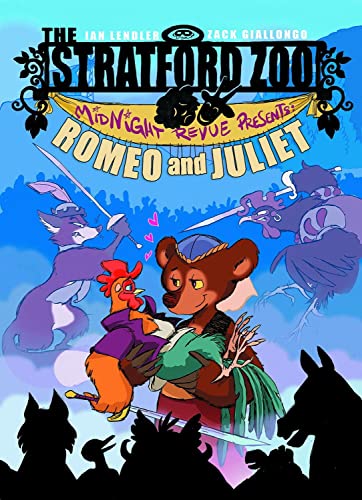 9781596439160: Stratford Zoo Midnight Revue Presents Romeo and Juliet, The (The Stratford Zoo Midnight Revue Presents)