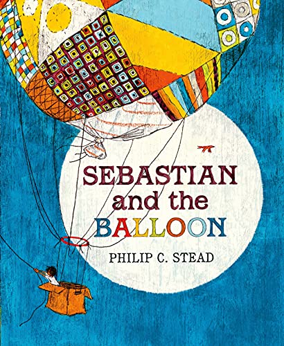 9781596439306: Sebastian and the Balloon: A Picture Book