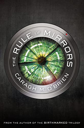 Stock image for The Rule of Mirrors (The Vault of Dreamers Trilogy) for sale by More Than Words