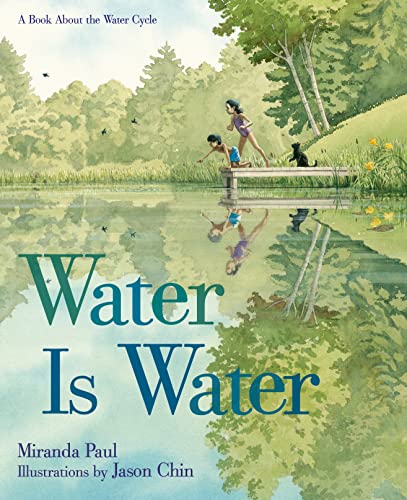 Imagen de archivo de Water Is Water : A Book about the Water Cycle a la venta por Better World Books